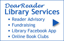 Increase readership and fundraising at your library using DearReader.com library services.